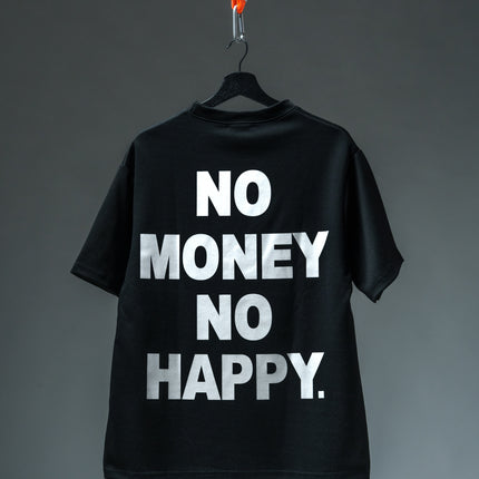 T-SHIRT NO MONEY NO HAPPY BY “STYLEINTHEBLOCK”